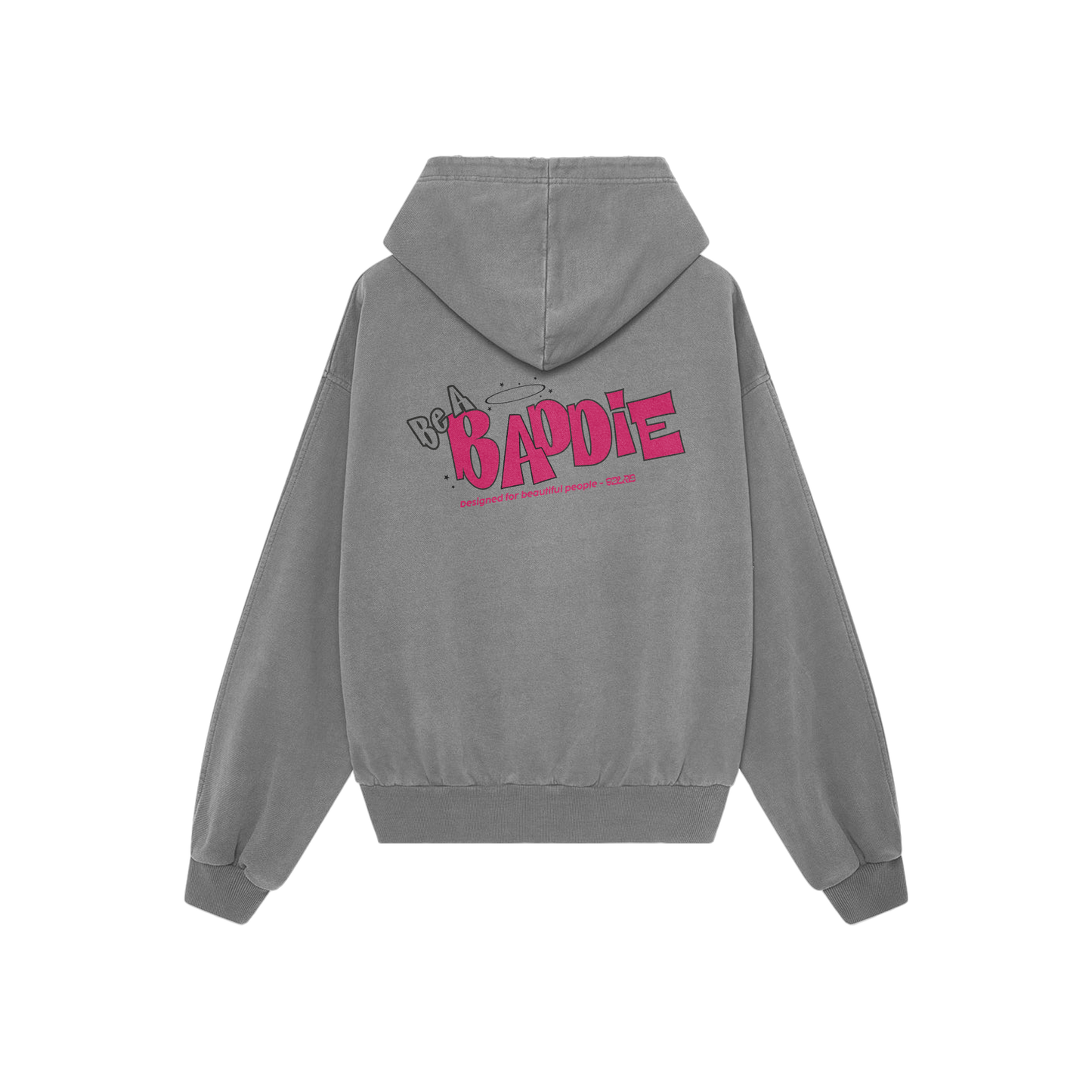 BE A BADDIE - GRAY