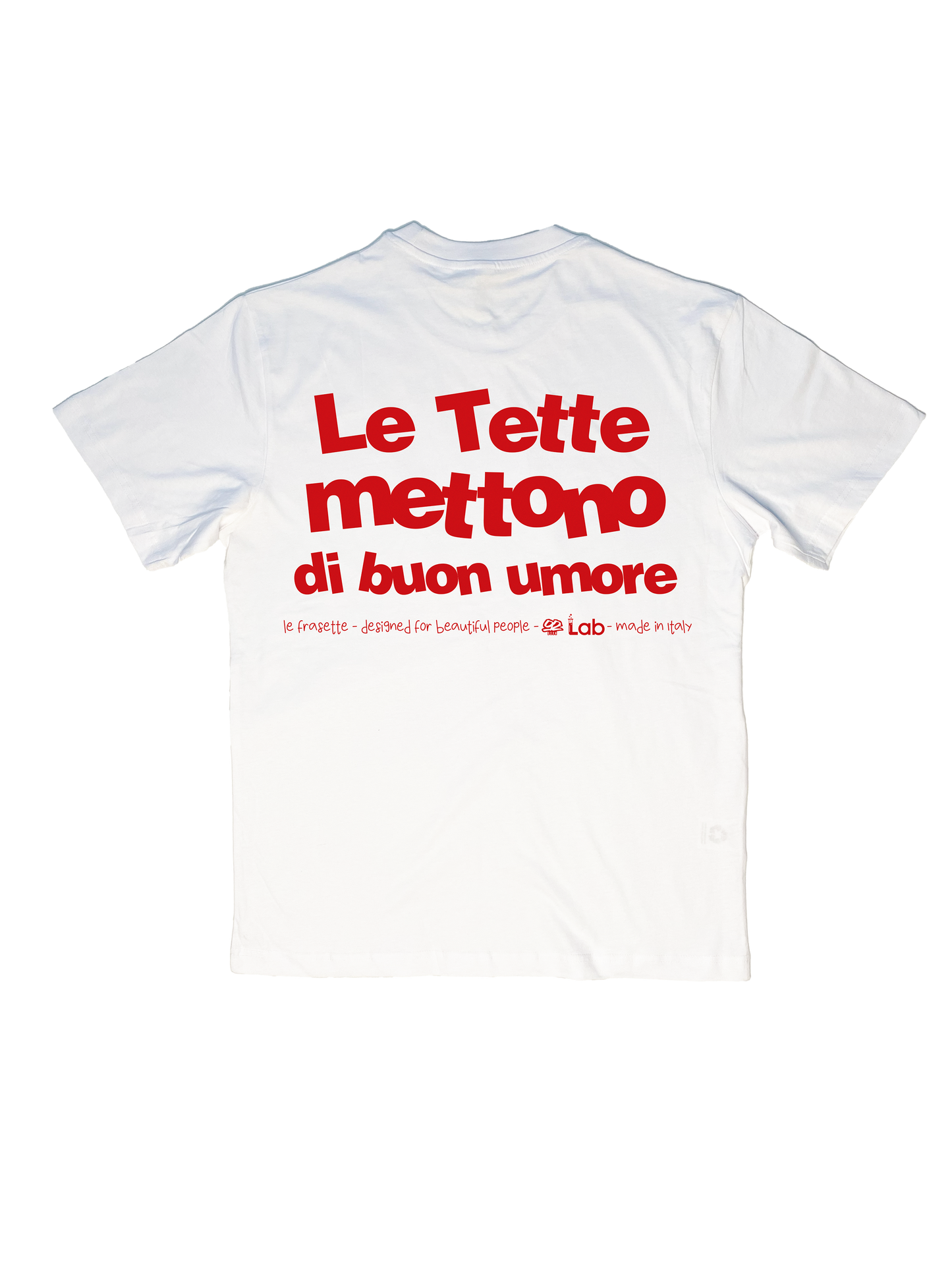 LE TETTE METTONO DI BUON UMORE - WHITE