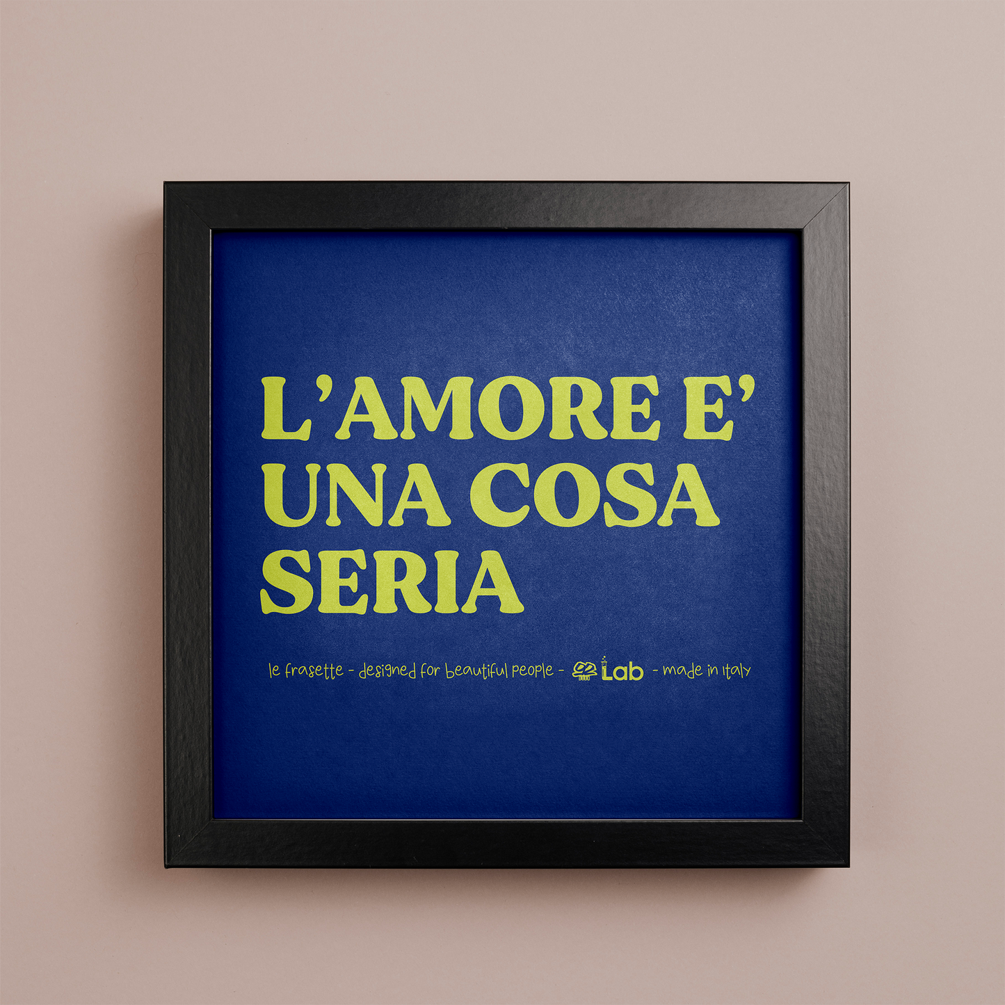 L'AMORE E' UNA COSA SERIA - POSTER - 20X20