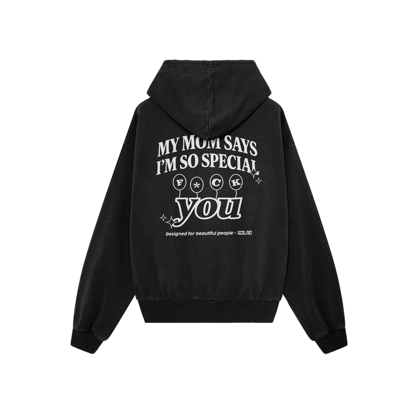 MY MOM SAYS I'M SO SPECIAL - BLACK