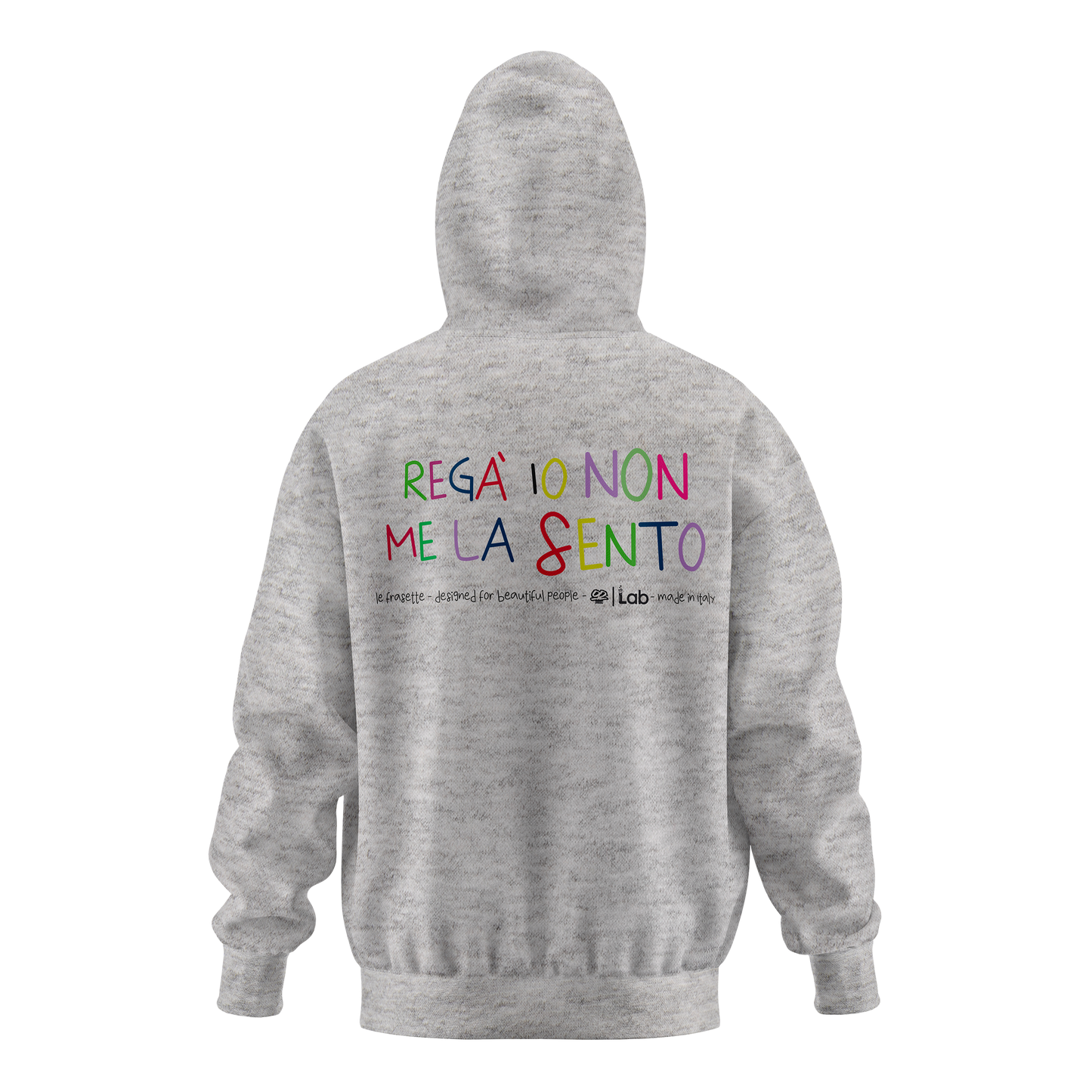 HOODIE REGA' IO NON ME LA SENTO GRIGIO
