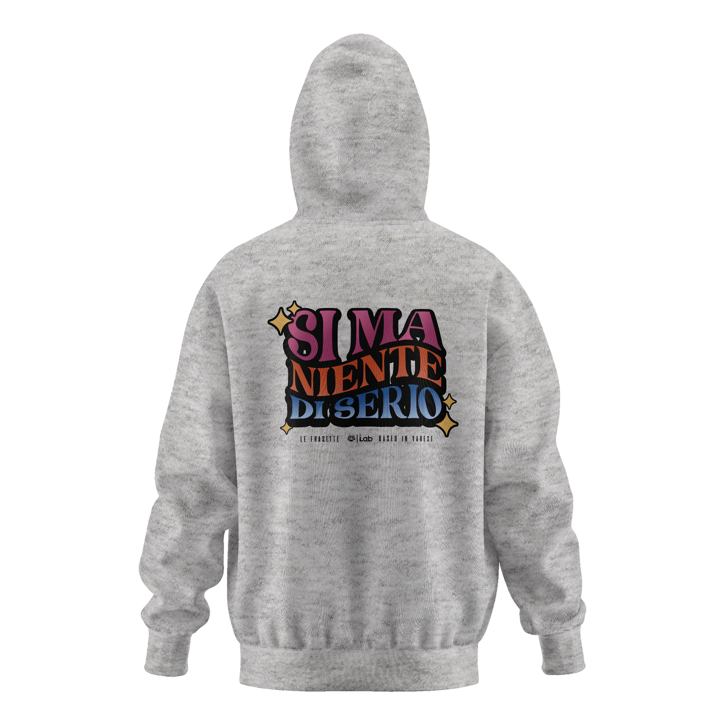 HOODIE SI MA NIENTE DI SERIO GRIGIO