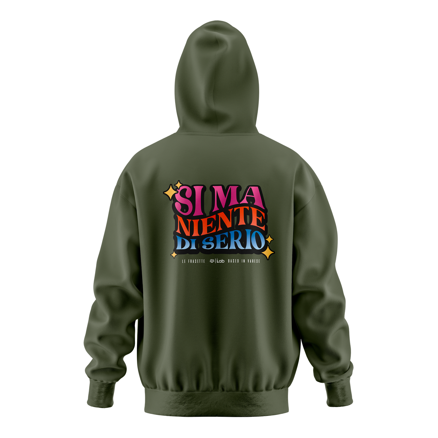 HOODIE SI MA NIENTE DI SERIO GREEN