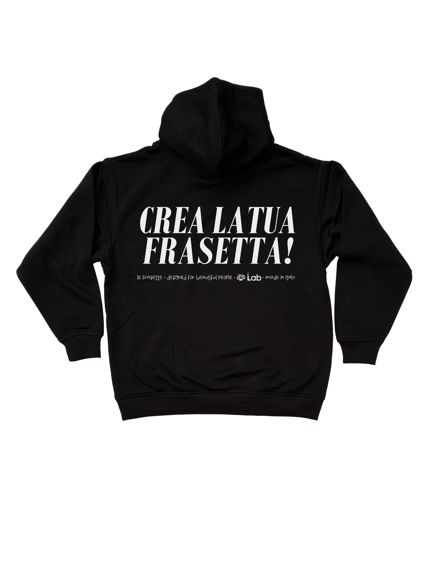 Crea la tua Frasetta - Hoodie