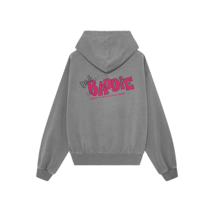BE A BADDIE  - GRAY