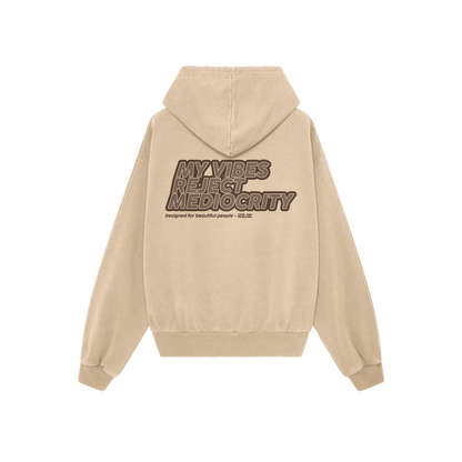 MY VIBES REJECT MEDIOCRITY  - BEIGE