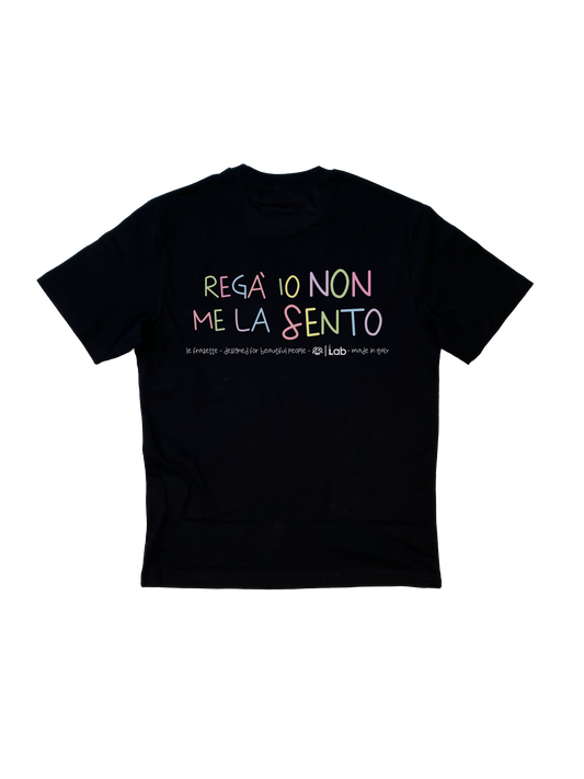 REGA' IO NON MA LA SENTO - BLACK