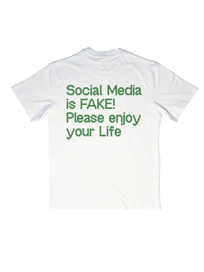 SOCIAL MEDIA IS FAKE! - WHITE