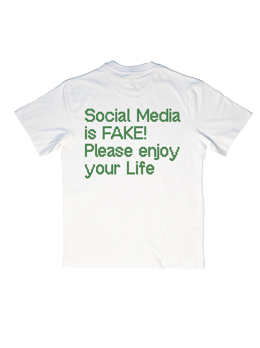 SOCIAL MEDIA IS FAKE! - WHITE