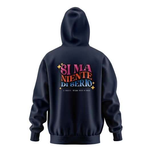 HOODIE SI MA NIENTE DI SERIO NAVY