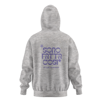 HOODIE SONO FATTA COSI' GRIGIO
