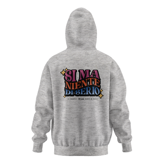 HOODIE SI MA NIENTE DI SERIO GRIGIO