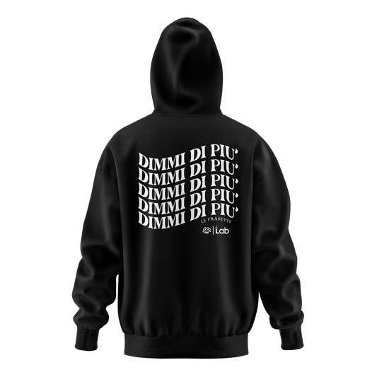 HOODIE DIMMI DI PIU' BLACK